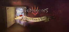 Dungeons 3: Once Upon A Time artwork 1
