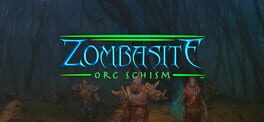 Zombasite: Orc Schism artwork 1