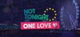 Not Tonight: One Love artwork 1