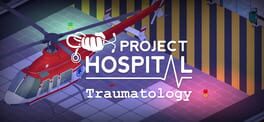 Project Hospital: Traumatology Department artwork 1