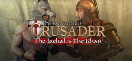 Stronghold Crusader II: The Jackal & The Khan artwork 1