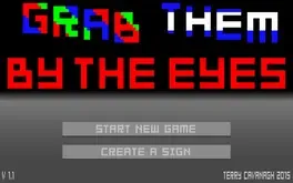 Grab Them by the Eyes