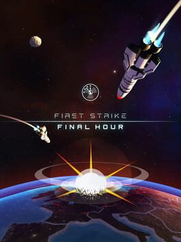 First Strike Final Hour Game Cover Artwork