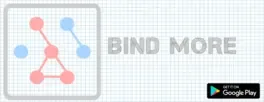 Bind More