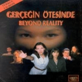 Gerçeğin Ötesinde: Beyond Reality Cover