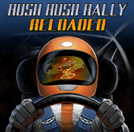 Rush Rush Rally Reloaded