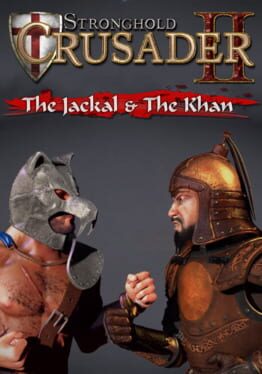 Stronghold Crusader 2: The Jackal and The Khan Game Cover Artwork
