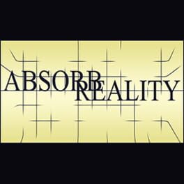 Absorb Reality