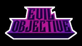 Evil Objective