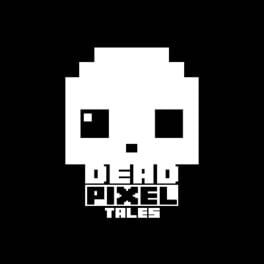 Dead Pixel Tales