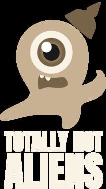 Totally Not Aliens