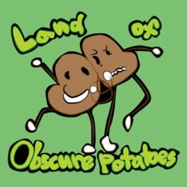 Land of Obscure Potatoes