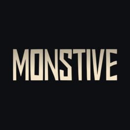 MONSTIVE
