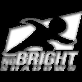 No Bright Shadows