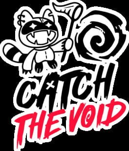 Catch The Void