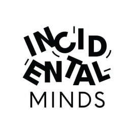 Incidental Minds