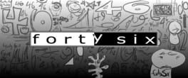 Forty Six