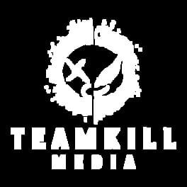 TeamKill Media