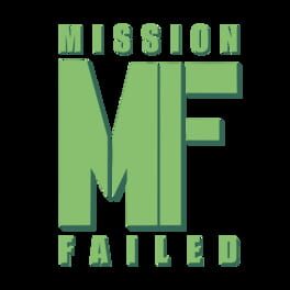 Mission Failed