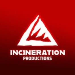 Incineration Productions