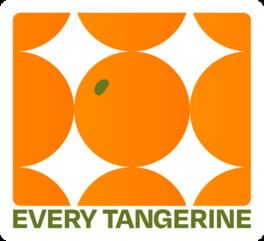 Every Tangerine