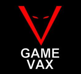 GAMEVAX
