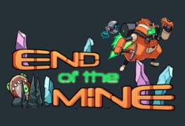End of the Mine Game Cover Artwork