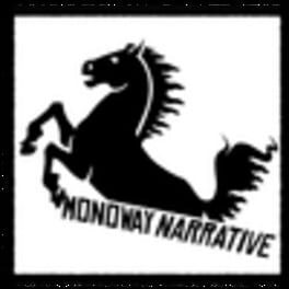 MonowayNarrative