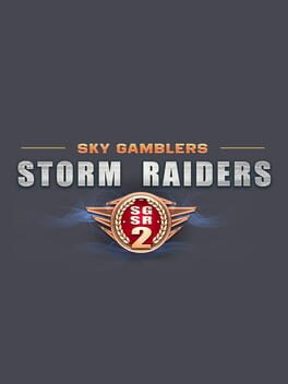 Sky Gamblers: Storm Raiders 2  (2018)