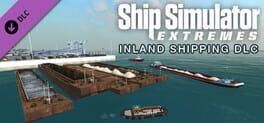 Ship Simulator Extremes: Inland Shipping