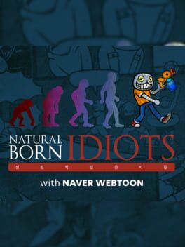 Natural Born Idiots with Naver Webtoon