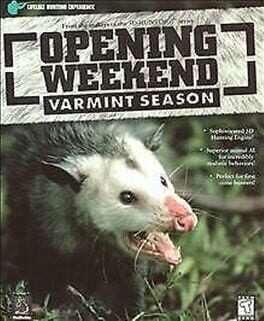 Opening Weekend - Varmint Season