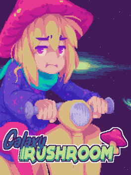 Galaxy Rushroom