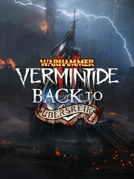 Warhammer: Vermintide 2 - Back to Ubersreik Game Cover Artwork