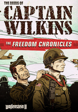 Wolfenstein II: The New Colossus - The Amazing Deeds of Captain Wilkins
