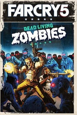 Far Cry 5: Dead Living Zombies Game Cover Artwork