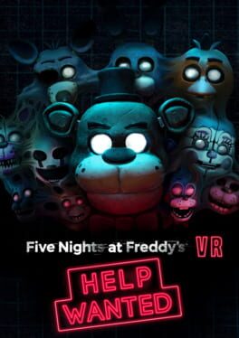 Five Nights at Freddy’s VR: Help Wanted