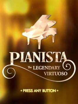 Pianista: The Legendary Virtuoso