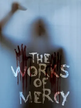 The Works of Mercy game cover