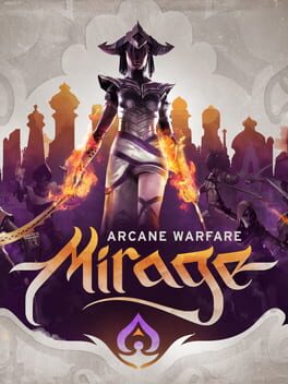 Mirage: Arcane Warfare Game Cover Artwork