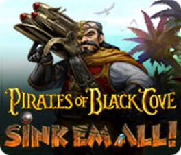 Pirates of Black Cove: Sink 'Em All