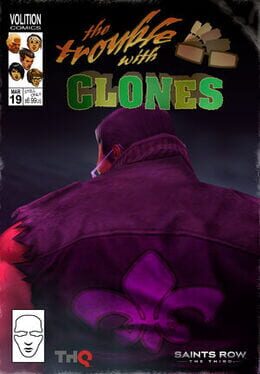 Saints Row: The Third - The Trouble with Clones Game Cover Artwork