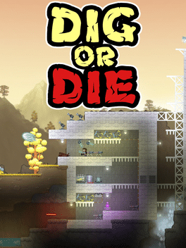 Cover for Dig or Die