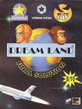 Dream Land: Final Solution