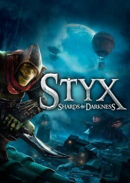Styx: Shards of Darkness