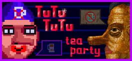 TUTUTUTU - Tea party Game Cover Artwork