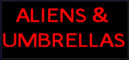 Aliens and Umbrellas Cover