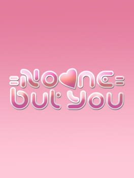 No One But You
