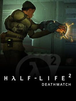 Секреты half life 2 deathmatch