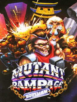 Mutant Rampage: Bodyslam